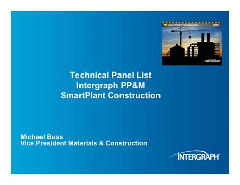 (PDF) Technical Panel List Intergraph PP&M SmartPlant … · Technip (Europe) – “SmartPlant ...