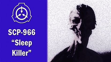 SCP-966 "Sleep Killer" Euclid [SCP Document Reading] - YouTube