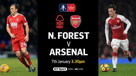 FA Cup I Nottingham Forest v Arsenal I 7/1/18 I 4pm GMT | BT Sport ...