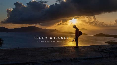 Kenny Chesney - Song For The Saints Chords - Chordify