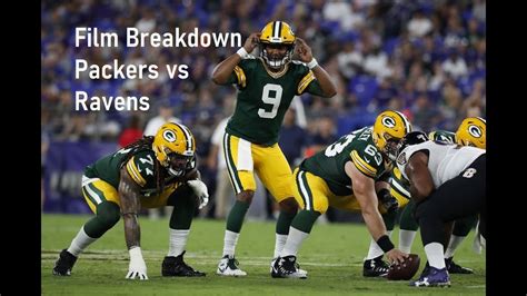 Film Breakdown: Packers vs Ravens Preseason wk 2 - YouTube