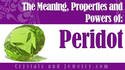 Peridot: Uses, Healing Powers and Meaning - The Complete Guide