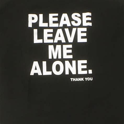 Please Leave Me Alone - T-Shirt - Enjoy Denial