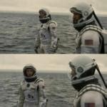 interstellar Meme Generator - Imgflip