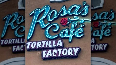 Everything You Need To Know About Rosa's Café & Tortilla Factory