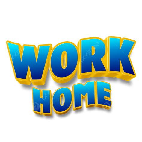 Work From Home Clipart Transparent Background, Work Home Text Effect ...