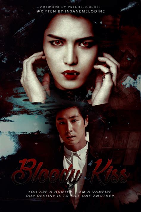 Bloody Kiss - Asianfanfics