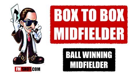 What would you choose: Box to Box or Ball Winning Midfielder?