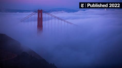 The Fog of San Francisco - The New York Times