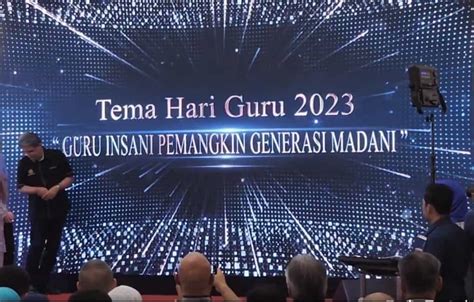 Tema Hari Guru 2023: Guru Insani Pemangkin Generasi Madani