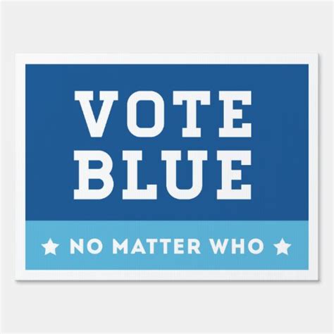 Vote Blue No Matter Who Lawn Sign | Zazzle