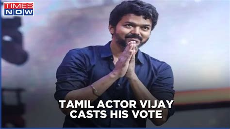 Tamil Superstar Vijay casts his vote in Chennai | Tamil Nadu Assembly ...