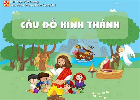 CÂU ĐỐ KINH THÁNH SỐ 02/2021 - DÀNH CHO THIẾU NHI - Thiếu Nhi Thánh Thể Giáo Phận Phú Cường