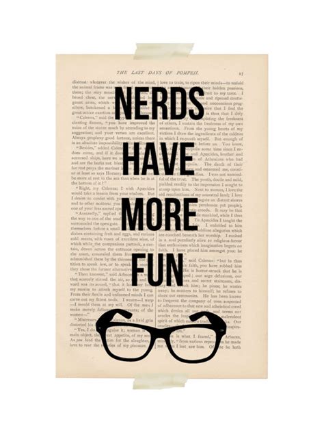 Quotes About Nerds. QuotesGram