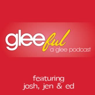 Gleeful: A "Glee" Podcast | Listen via Stitcher for Podcasts