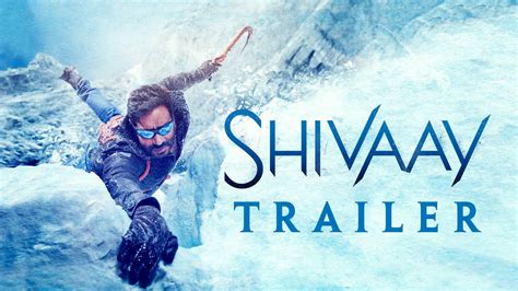 Shivaay | Official Trailer | Ajay Devgn - YouTube