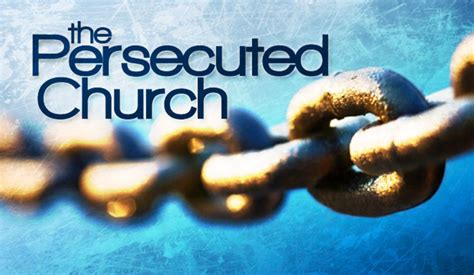 The Persecuted Church – Calvary Baptist Church