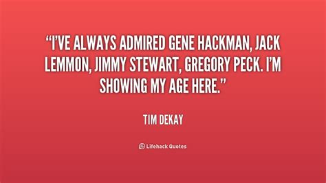 Gene Hackman Quotes. QuotesGram