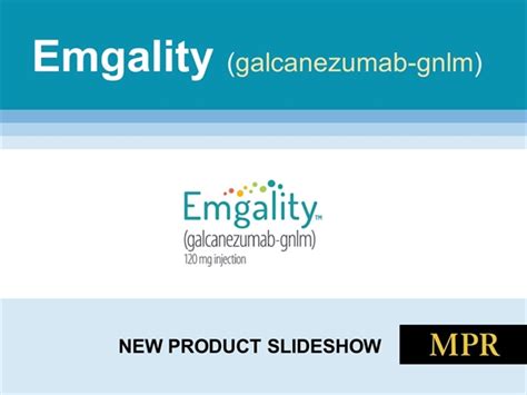 New Drug Product: Emgality - MPR