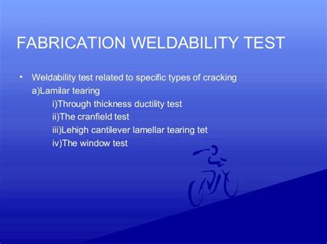 Weldability testings