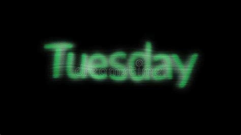 Abstract Animation of Holographic Colorful Tuesday Text Blinking on the ...