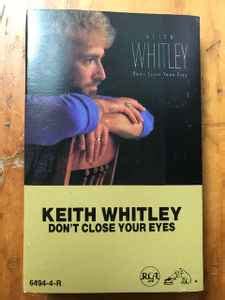 Keith Whitley – Don't Close Your Eyes (1988, Dolby, Cassette) - Discogs