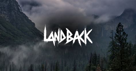 LANDBACK Manifesto - LANDBACK