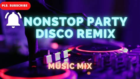 NONSTOP PARTY DISCO REMIX - YouTube