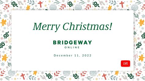 BridgeWay Live Stream | 12/11/2022 09:00 AM - YouTube