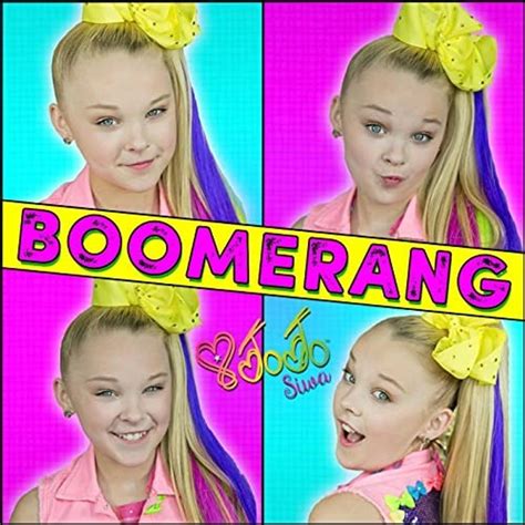 Boomerang by Jojo Siwa: Listen on Audiomack