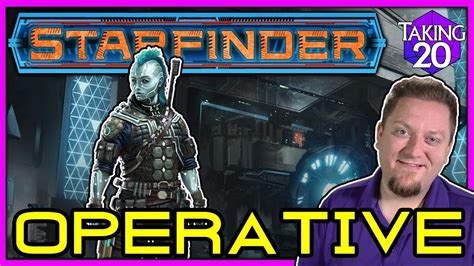 Starfinder Classes: Operative | How to Play Starfinder | Taking20 - YouTube