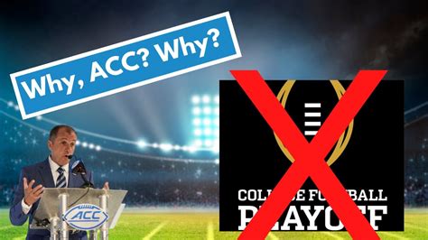 Why Did the ACC Stop College Football Playoff Expansion? | Are There ...