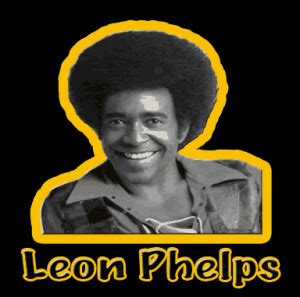 Ladies Man Leon Phelps Quotes. QuotesGram