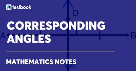 Corresponding Angles: Know Theorem, Types, and Solved Examples