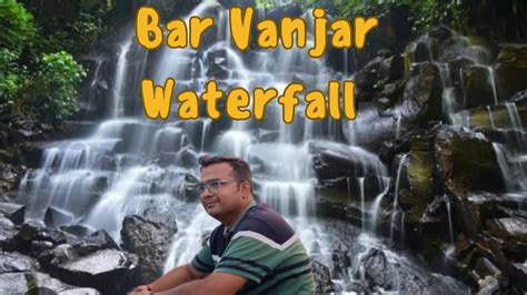 Bar Vanjar Waterfall | Waterfall Near Rajpipla | Bar Vanjar Waterfall Rajpipla - YouTube