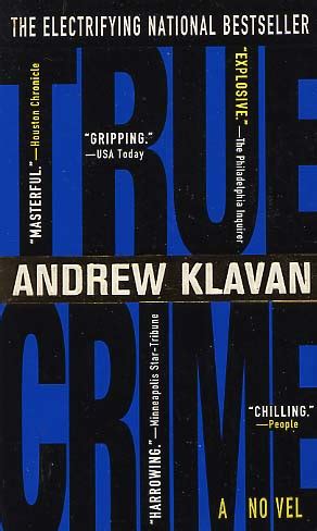 True Crime by Andrew Klavan - FictionDB