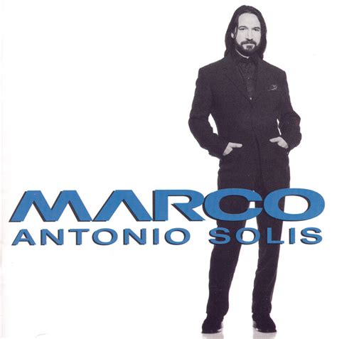 Marco Antonio Solís: mejores canciones · discografía · letras