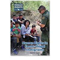 Human Rights in Focus: Illegal Immigrants