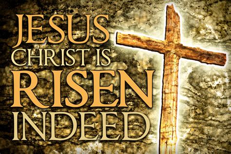 Jesus Christ Is Risen Indeed Pictures, Photos, and Images for Facebook ...