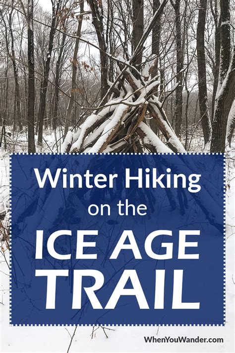 Hiking the Ice Age Trail in Winter | When You Wander