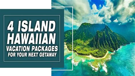 4 Island Hawaiian Vacation Packages - Discover Amazing