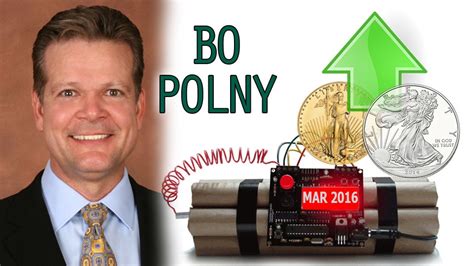 "Gold Will Double, Silver Triple in 2016" - Another of Bo's Correct Forecasts? - Bo Polny Feb 24 ...