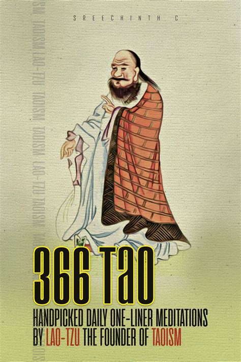 366 Tao: Handpicked Daily One-liner Meditations by Lao-Tzu, the founder ...