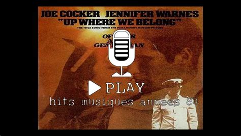 Chanson Joe Cocker Up Where We Belong feat Jennifer Warnes (B.O film Officer, Gentleman)