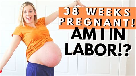 38 WEEKS PREGNANT! | My Early Labor Symptoms! - YouTube