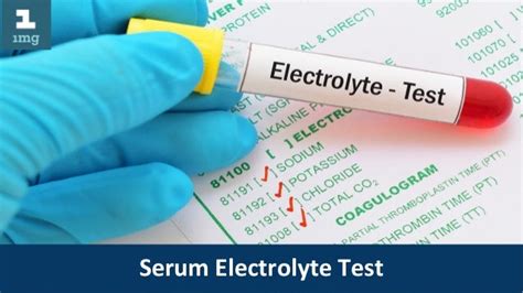 Serum electrolytes test