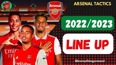 How Arsenal Could Line Up In The 2022/2023 Season | Possible Line Up With Transfers - YouTube