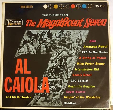 Al Caiola And His Orchestra - The Theme From The Magnificent Seven And Other Favourites 1961 LP ...