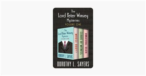 ‎The Lord Peter Wimsey Mysteries Volume One on Apple Books