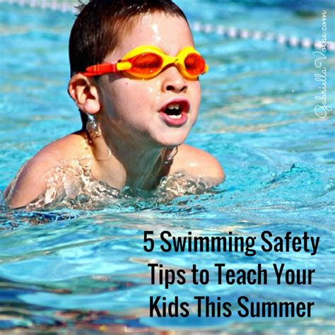 5 Swimming Safety Tips to Teach Your Kids This Summer - GABRIELLA VOLPE, B.Ed.GABRIELLA VOLPE, B.Ed.